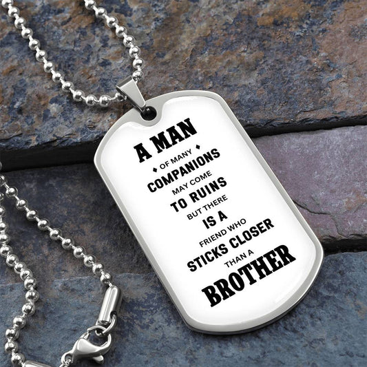 Closer Than a Brother | Inspirational Dog Tag | Gift