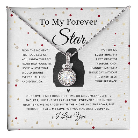 To My Forever Star | From The First Moment I Laid Eyes On You | Gift