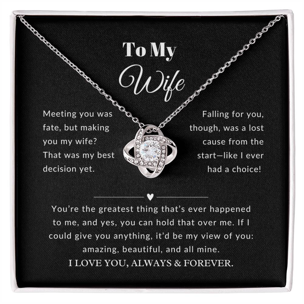 To My Wife  | Meeting You Was Fate | Anniversary Gift | Birthday Gift